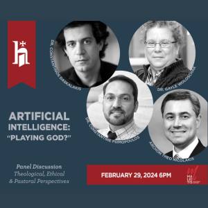 Hellenic College Holy Cross Panel Discussion Artificial Intelligence: 