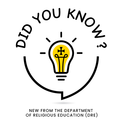 Department of Religious Education Launches: Did You Know?