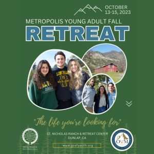 “The Life You’re Looking For” – Metropolis of San Francisco Young Adult Fall Retreat